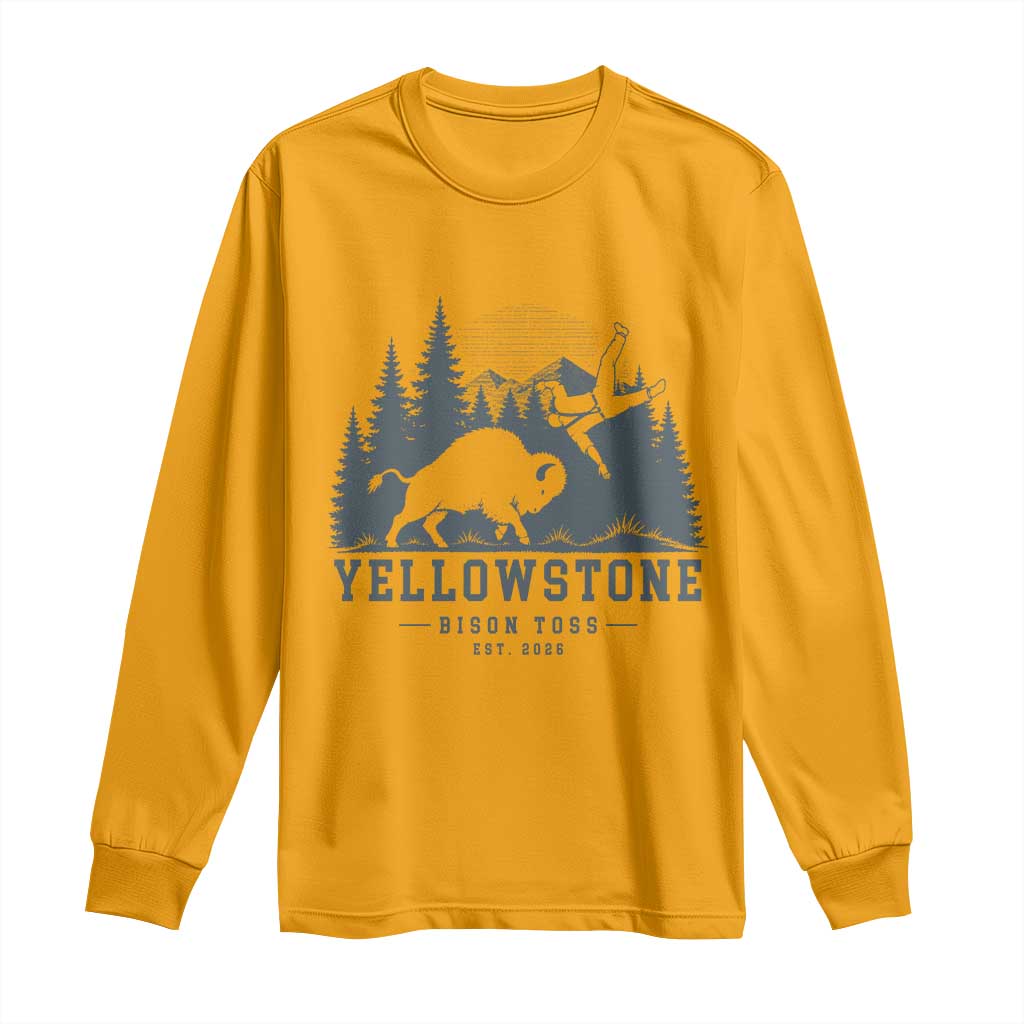 Yellowstone Bison Toss Est 2026 Long Sleeve Shirt Funny Sarcastic Tourist National Park Badge Graphic