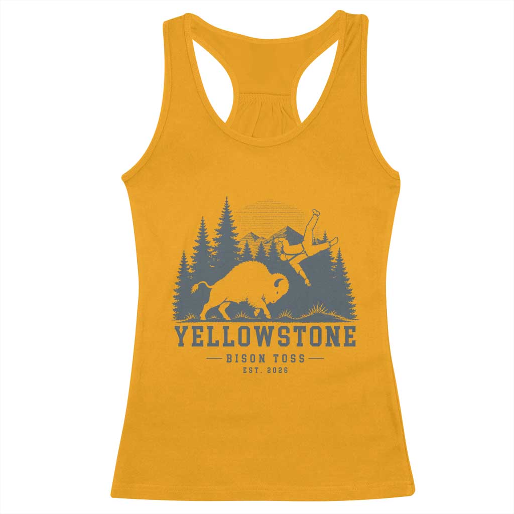 Yellowstone Bison Toss Est 2026 Racerback Tank Top Funny Sarcastic Tourist National Park Badge Graphic