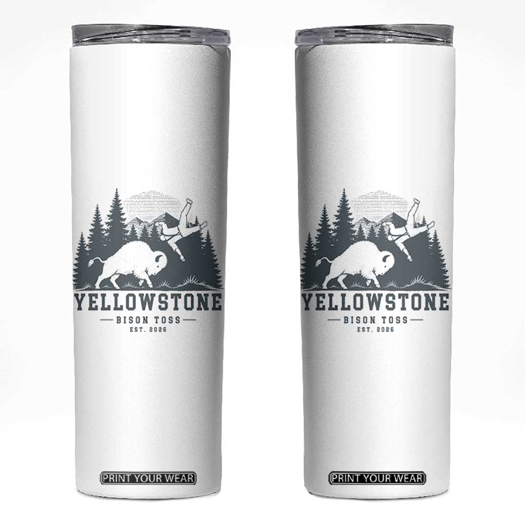 Yellowstone Bison Toss Est 2026 Skinny Tumbler Funny Sarcastic Tourist National Park Badge Graphic