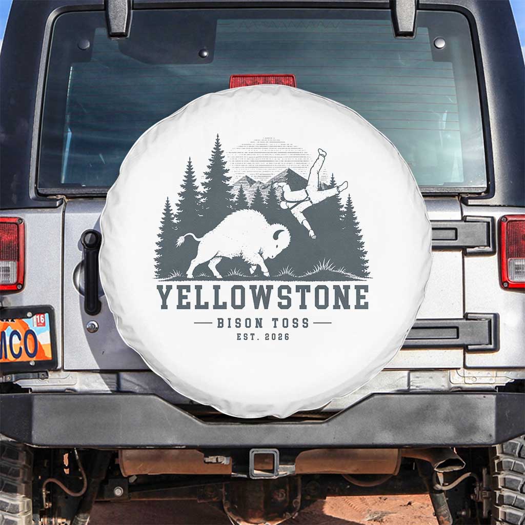 Yellowstone Bison Toss Est 2026 Spare Tire Cover Funny Sarcastic Tourist National Park Badge Graphic TS02 No hole White Print Your Wear