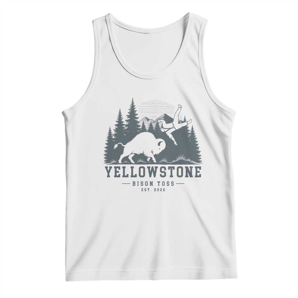 Yellowstone Bison Toss Est 2026 Tank Top Funny Sarcastic Tourist National Park Badge Graphic TS02 White Print Your Wear