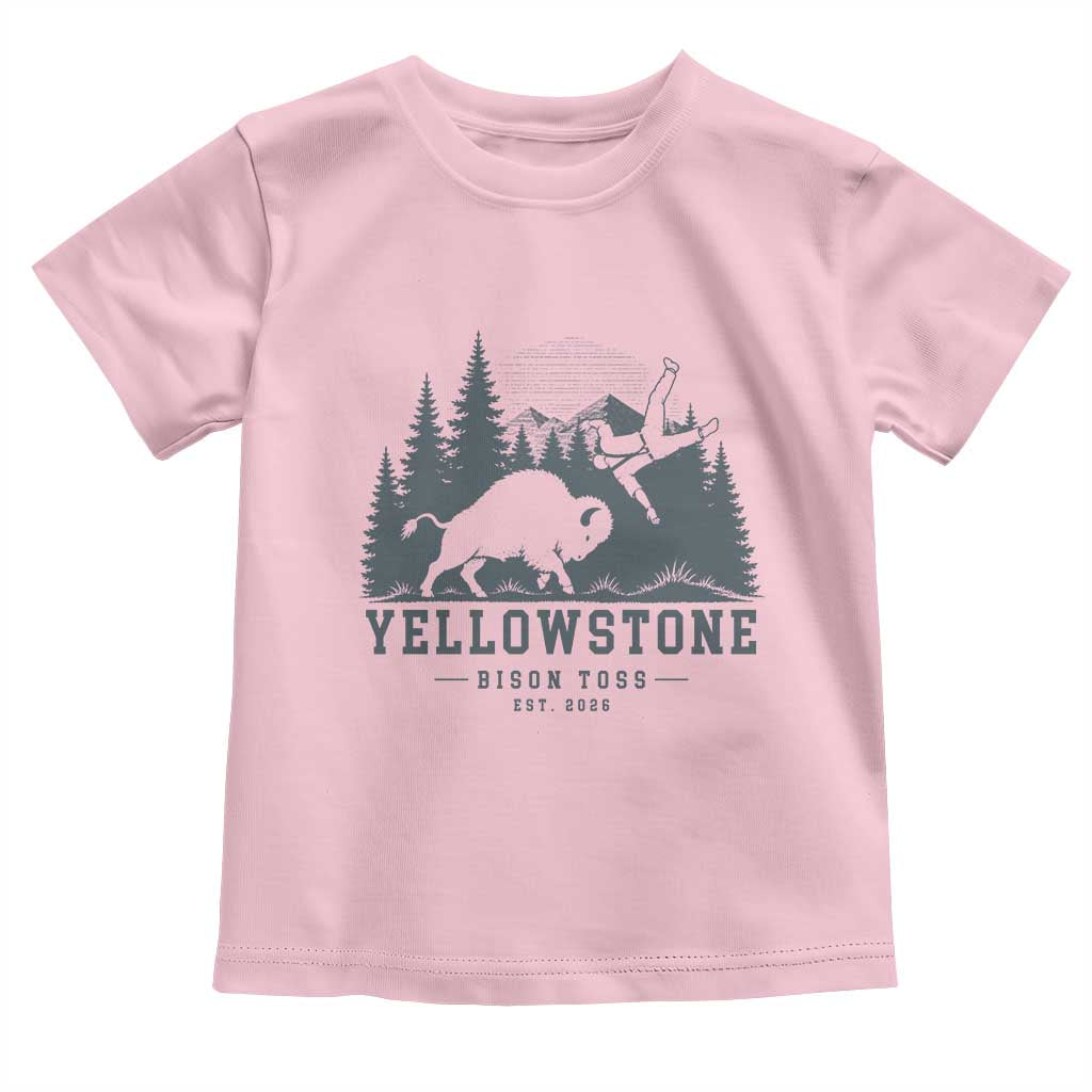 Yellowstone Bison Toss Est 2026 Toddler T Shirt Funny Sarcastic Tourist National Park Badge Graphic