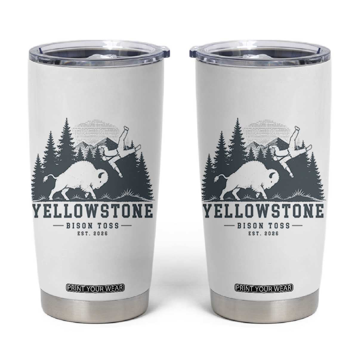 Yellowstone Bison Toss Est 2026 Tumbler Cup Funny Sarcastic Tourist National Park Badge Graphic