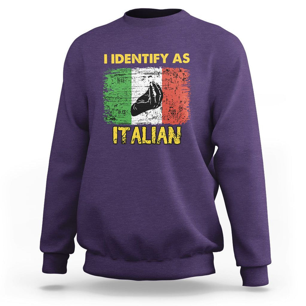 Funny Italian Sweatshirt I Identify As Italian Pride Hand Gesture Italy TS02 Purple Printyourwear