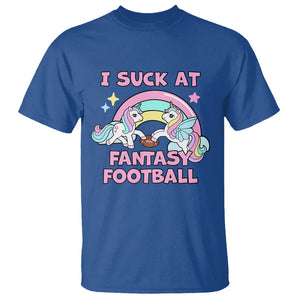 Fantasy Football T Shirt Unicorn Rainbow Funny Loser I Suck At TS02 Royal Blue Printyourwear