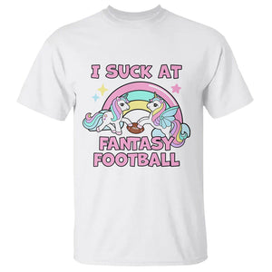 Fantasy Football T Shirt Unicorn Rainbow Funny Loser I Suck At TS02 White Printyourwear