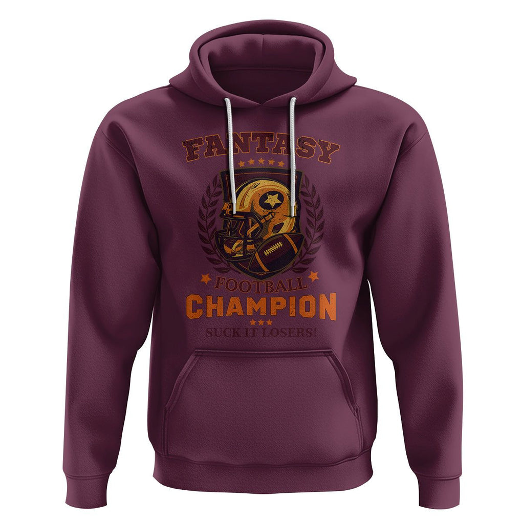 Fantasy Football Hoodie Funny Championship Champ Champion Trophy TS02 Maroon Printyourwear