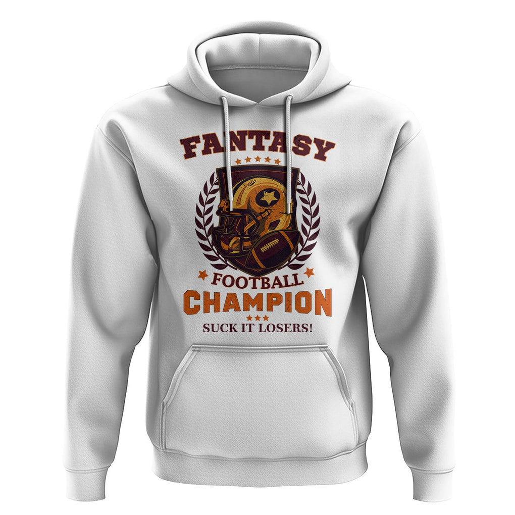 Fantasy Football Hoodie Funny Championship Champ Champion Trophy TS02 White Printyourwear