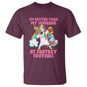 Fantasy Football T Shirt I'm Better Than My Husband At Wife Women TS02 Maroon Printyourwear