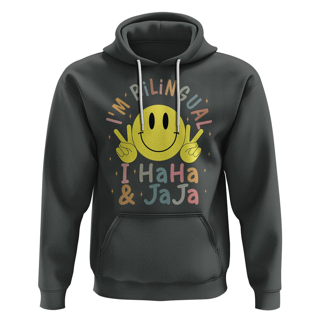 Funny Bilingual Hoodie Spanish Teacher Maestra I'm BilingualI Haha and Jaja Hispanic Heritage Month TS02 Dark Heather Printyourwear