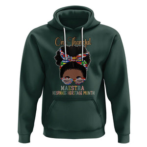 Hispanic Teacher Hoodie One Thankful Maestra Hispanic Heritage Month Latina Countries Flags TS02 Dark Forest Green Printyourwear