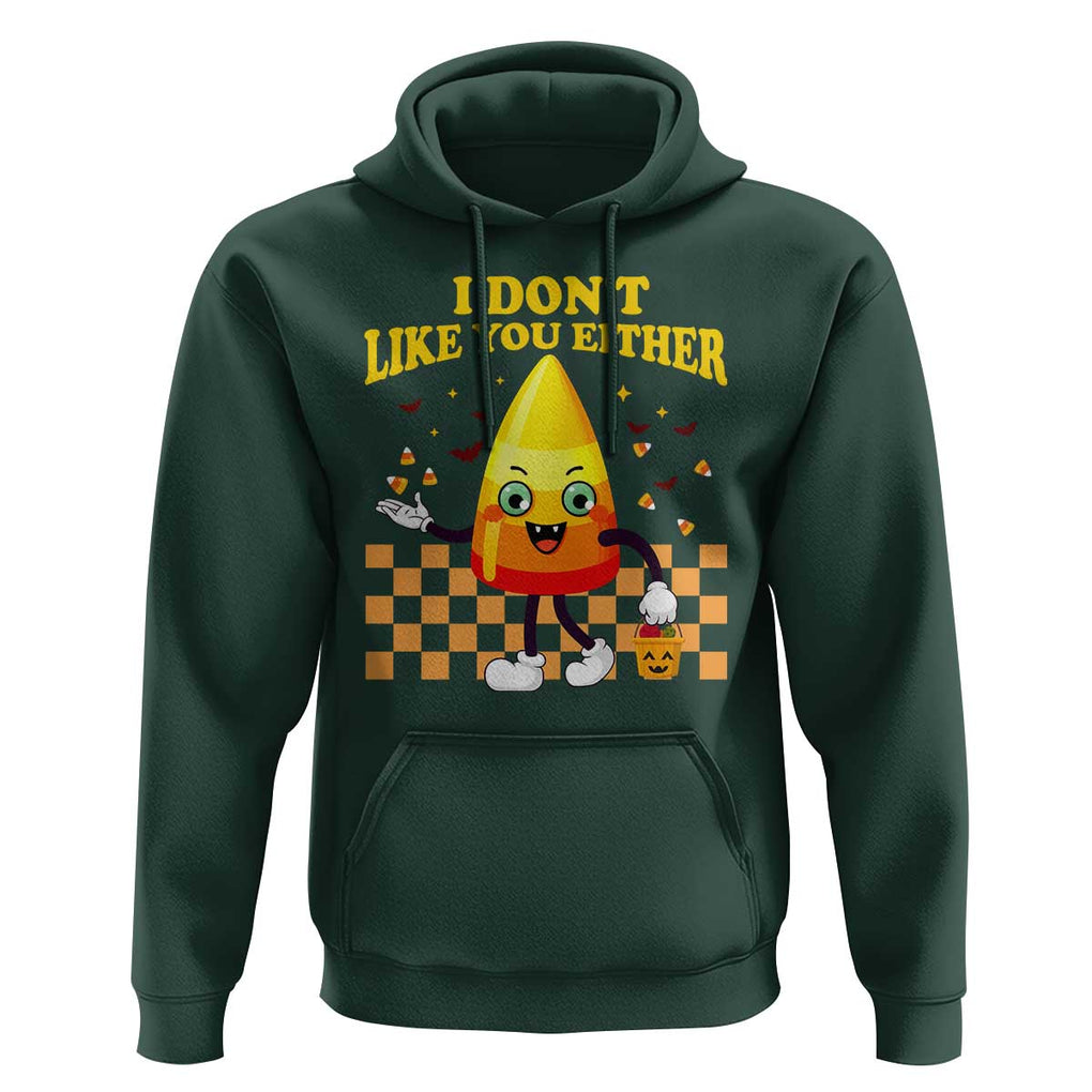 Candy Corn Hoodie I Don't Like You Either Funny Halloween Costume TS02 Dark Forest Green Print Your Wear