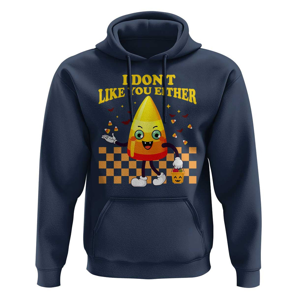 Candy Corn Hoodie I Don't Like You Either Funny Halloween Costume TS02 Navy Print Your Wear
