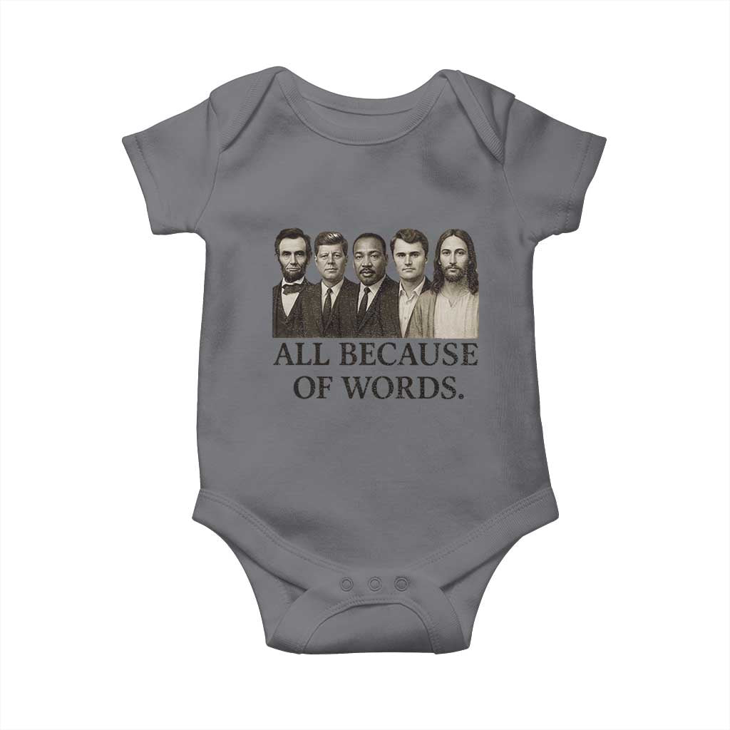 All Because of Words Baby Onesie Tribute to Truth Tellers Freedom Defender TS02 Charcoal Print Your Wear