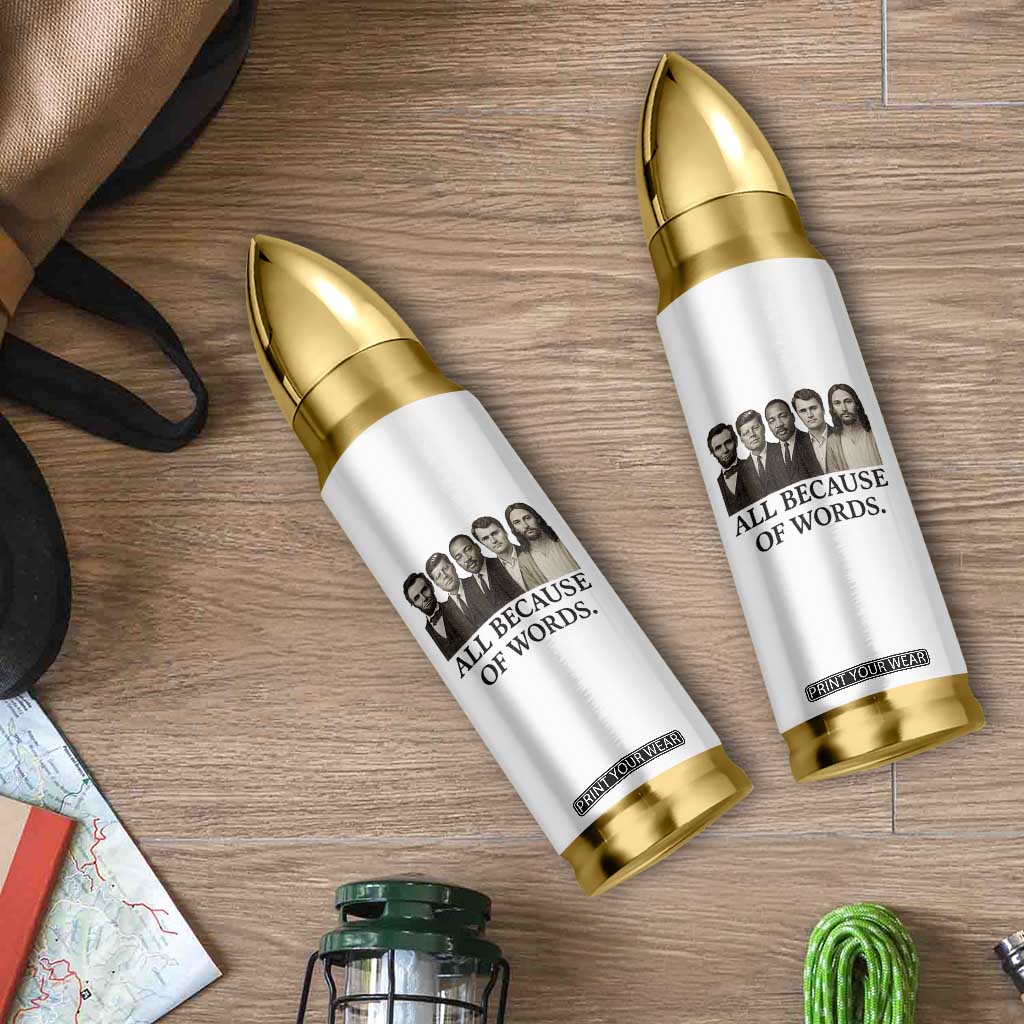 All Because of Words Bullet Tumbler Tribute to Truth Tellers Freedom Defender TS02 Print Your Wear
