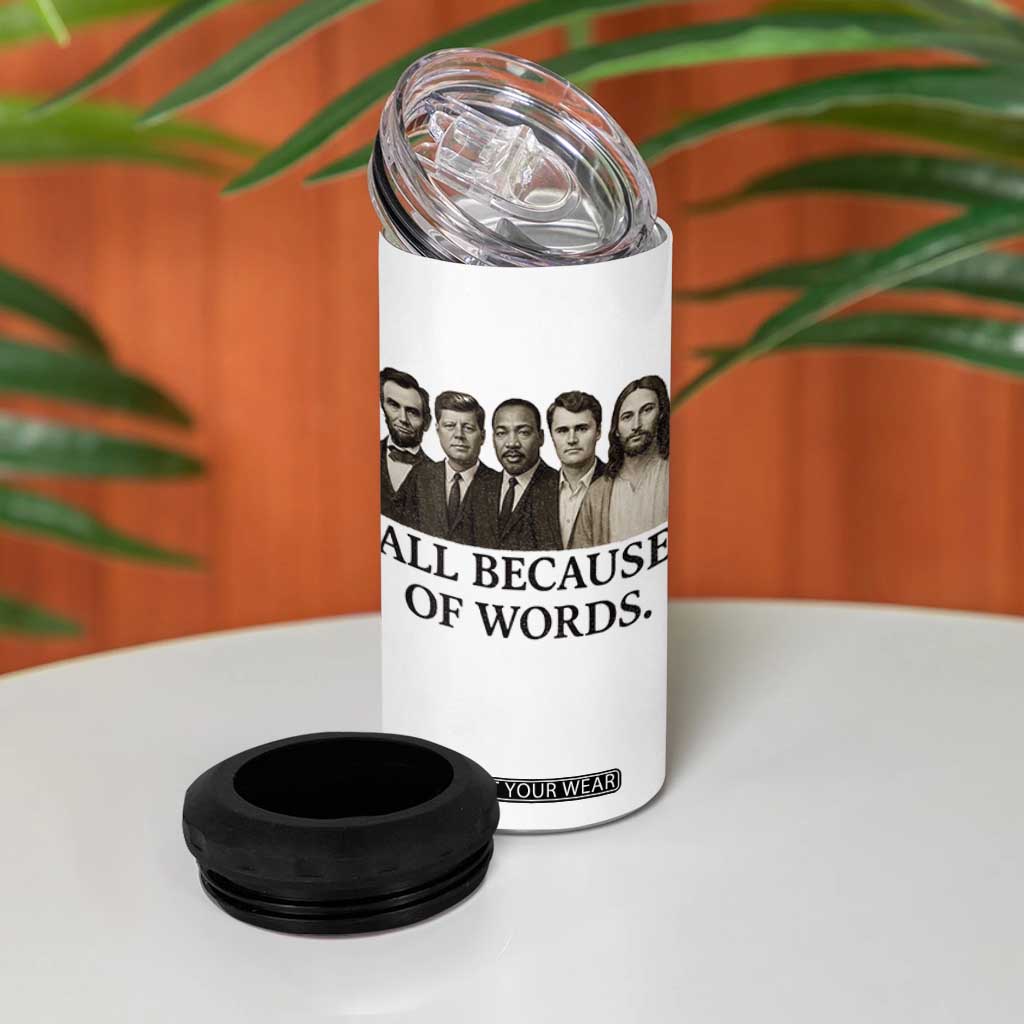 All Because of Words 4 in 1 Can Cooler Tumbler Tribute to Truth Tellers Freedom Defender TS02 Print Your Wear