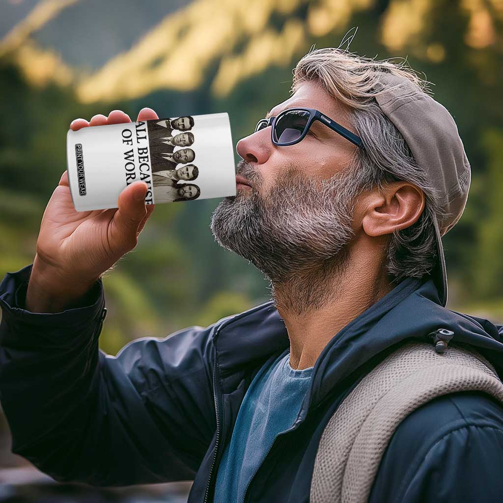 All Because of Words 4 in 1 Can Cooler Tumbler Tribute to Truth Tellers Freedom Defender TS02 Print Your Wear