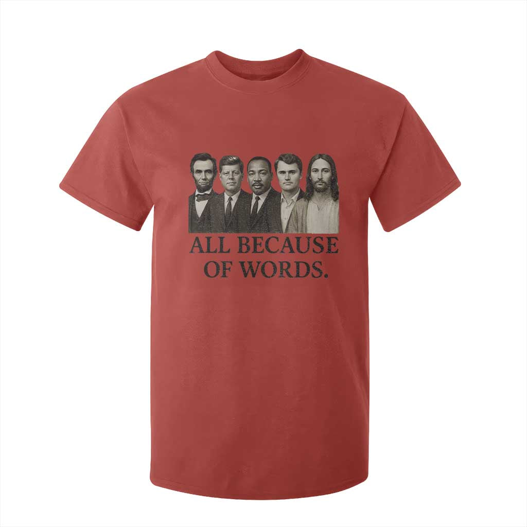 All Because of Words T Shirt For Kid Tribute to Truth Tellers Freedom Defender TS02 Red Print Your Wear