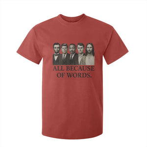 All Because of Words T Shirt For Kid Tribute to Truth Tellers Freedom Defender TS02 Red Print Your Wear
