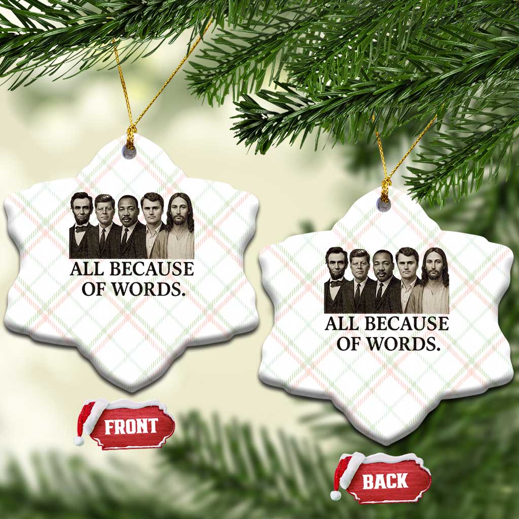 All Because of Words Ceramic Ornament Tribute to Truth Tellers Freedom Defender TS02 Print Your Wear