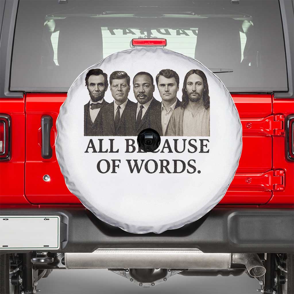 All Because of Words Spare Tire Cover Tribute to Truth Tellers Freedom Defender TS02 White Print Your Wear