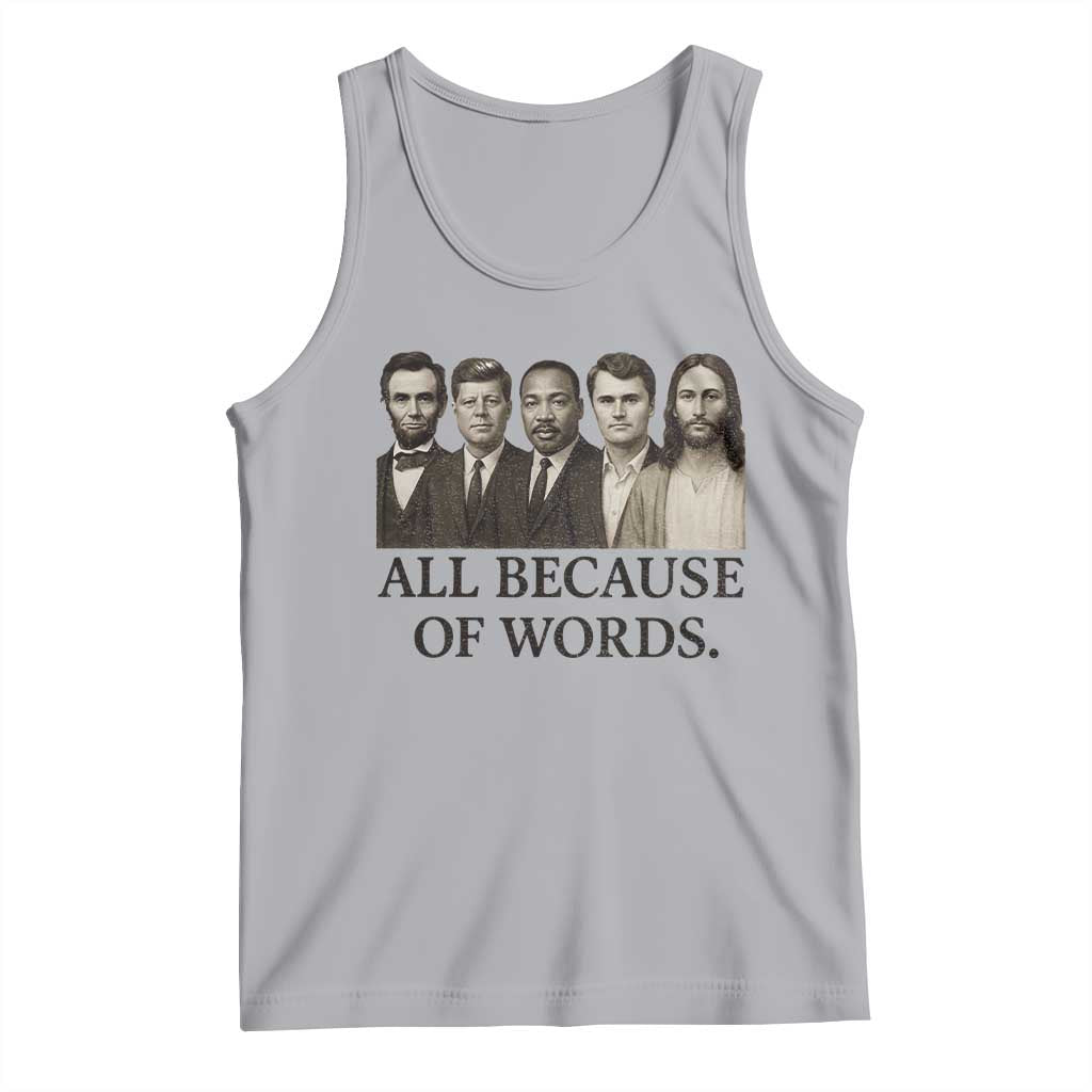 All Because of Words Tank Top Tribute to Truth Tellers Freedom Defender TS02 Athletic Heather Print Your Wear