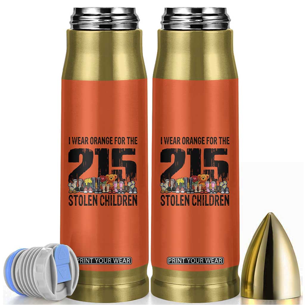 I Wear Orange For The 215 Stolen Children Bullet Tumbler Native Child Tribute 215 Memorial Awareness TS02 Orange Print Your Wear