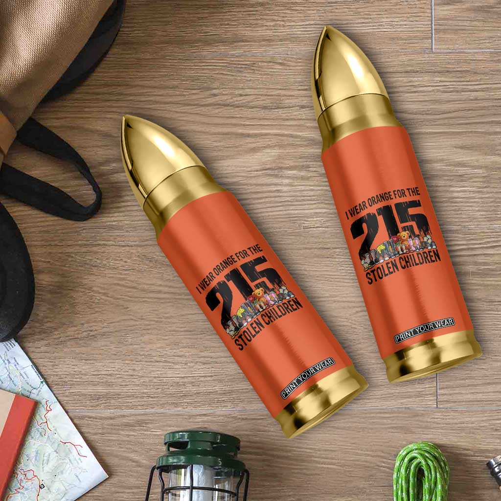 I Wear Orange For The 215 Stolen Children Bullet Tumbler Native Child Tribute 215 Memorial Awareness TS02 Print Your Wear