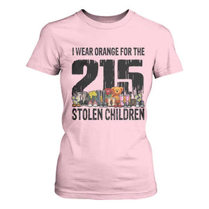 I Wear Orange For The 215 Stolen Children T Shirt For Women Native Child Tribute 215 Memorial Awareness TS02 Light Pink Print Your Wear