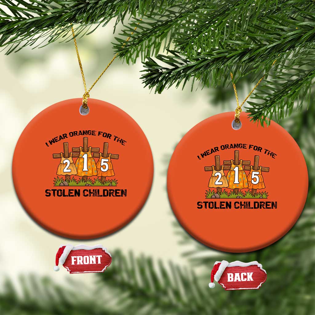 Orange Shirt Day Christmas Ceramic Ornament I Wear Orange For The 215 Stolen Children TS02 Circle Orange Print Your Wear