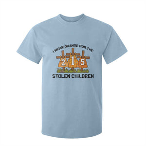 Orange Shirt Day T Shirt For Kid I Wear Orange For The 215 Stolen Children TS02 Light Blue Print Your Wear