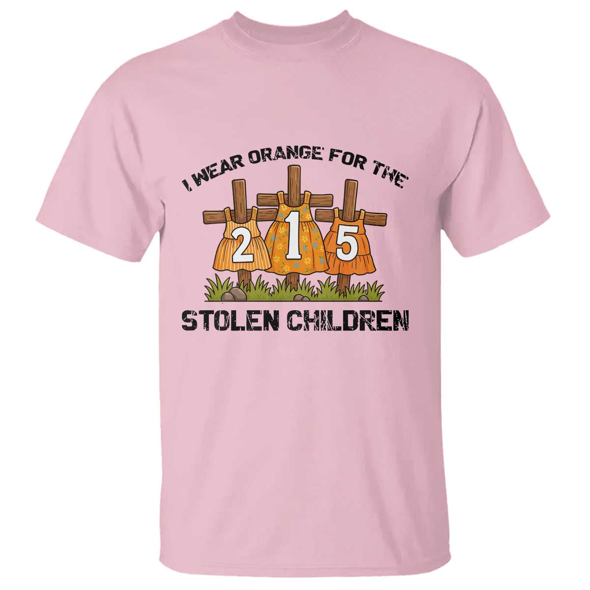 Orange Shirt Day T Shirt I Wear Orange For The 215 Stolen Children TS02 Light Pink Print Your Wear