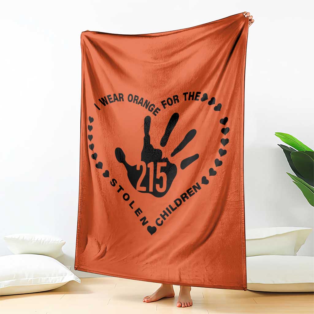 Orange Shirt Day Throw Blanket I Wear Orange For The Stolen Children 215 Memorial Tribute TS02 Print Your Wear