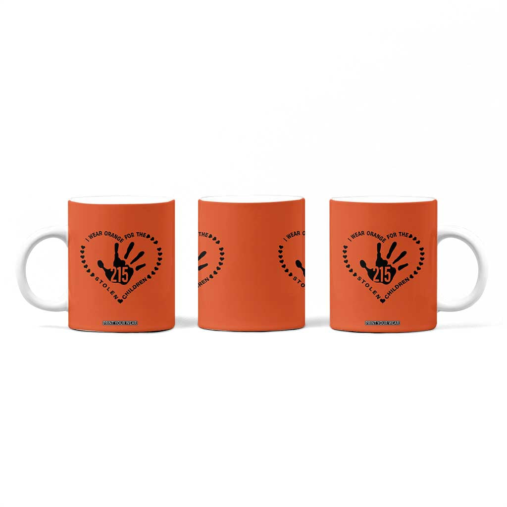 Orange Shirt Day Coffee Mug I Wear Orange For The Stolen Children 215 Memorial Tribute TS02 Print Your Wear