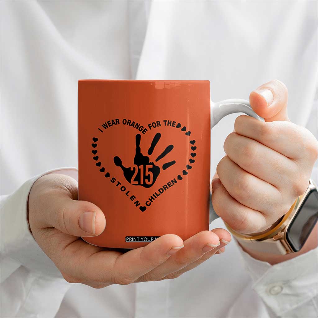 Orange Shirt Day Coffee Mug I Wear Orange For The Stolen Children 215 Memorial Tribute TS02 Print Your Wear