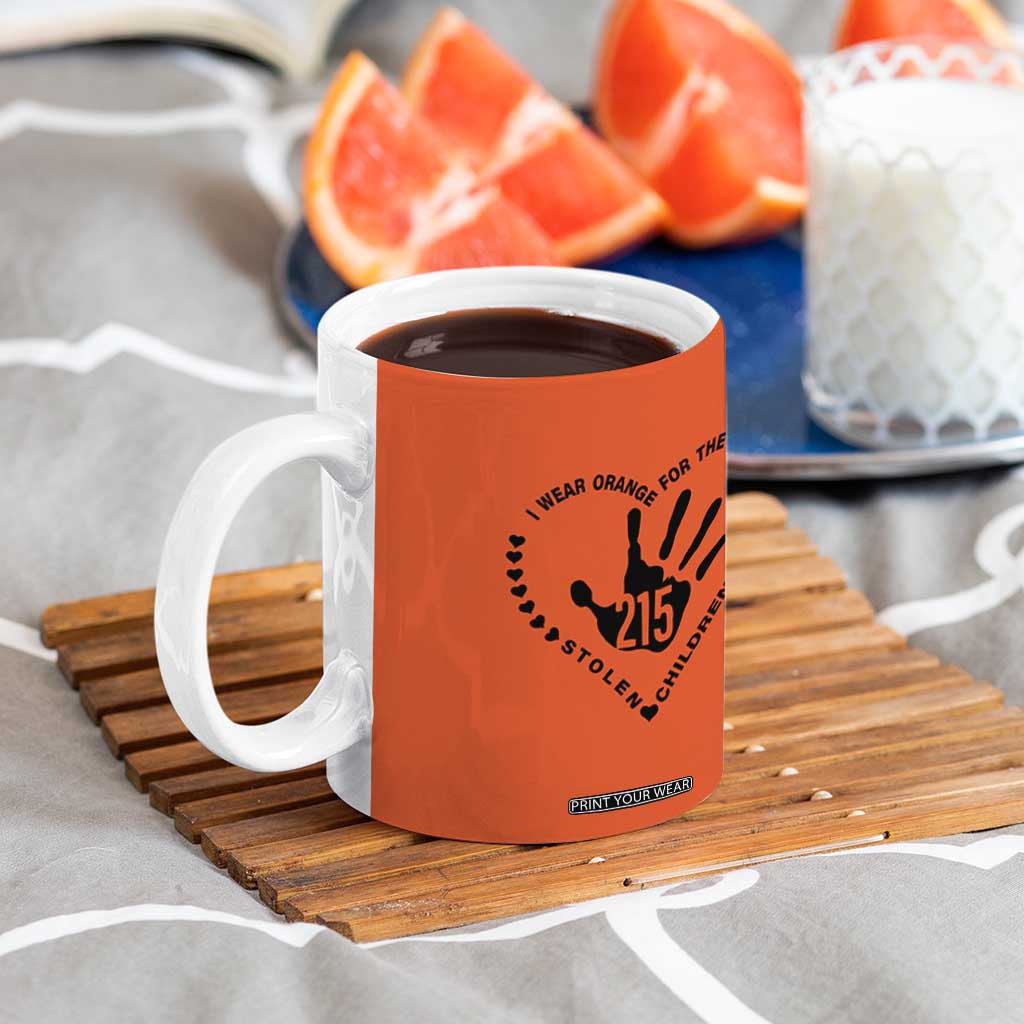Orange Shirt Day Coffee Mug I Wear Orange For The Stolen Children 215 Memorial Tribute TS02 Print Your Wear