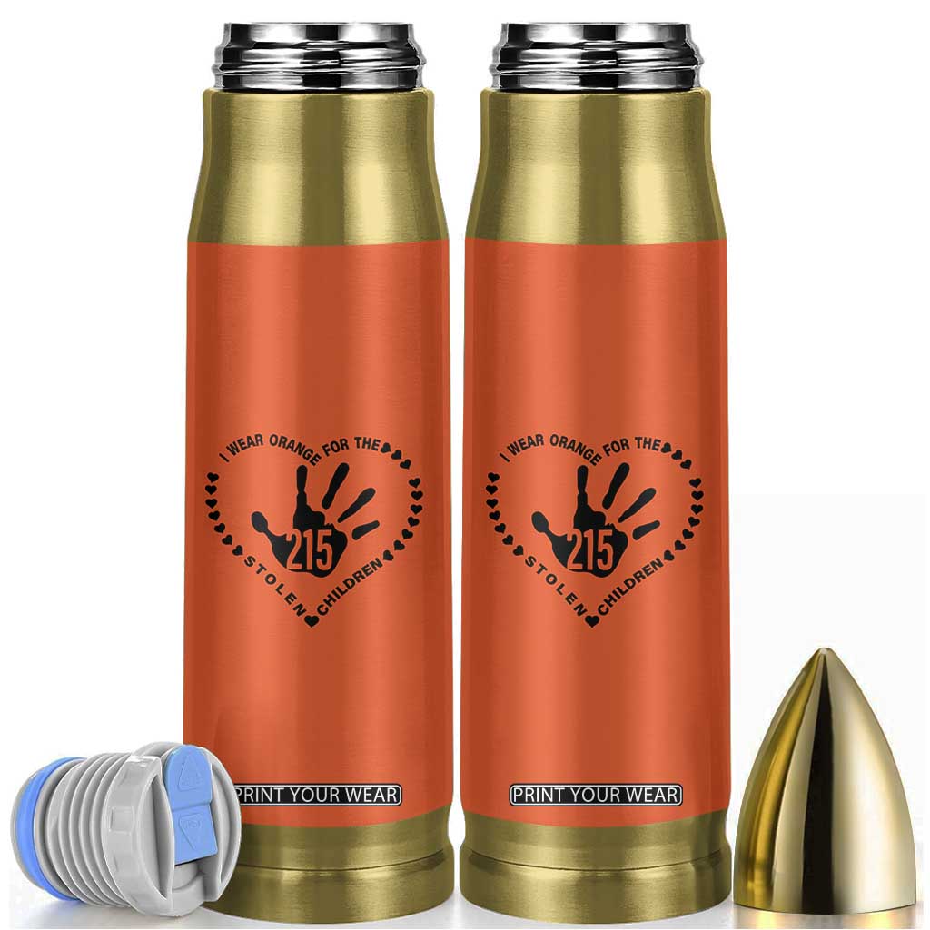 Orange Shirt Day Bullet Tumbler I Wear Orange For The Stolen Children 215 Memorial Tribute TS02 Orange Print Your Wear