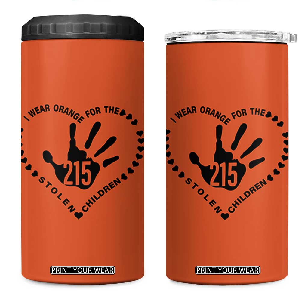 Orange Shirt Day 4 in 1 Can Cooler Tumbler I Wear Orange For The Stolen Children 215 Memorial Tribute TS02 One Size: 16 oz Orange Print Your Wear