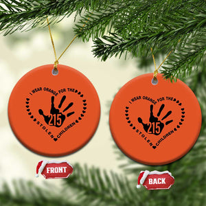 Orange Shirt Day Christmas Ceramic Ornament I Wear Orange For The Stolen Children 215 Memorial Tribute TS02 Circle Orange Print Your Wear