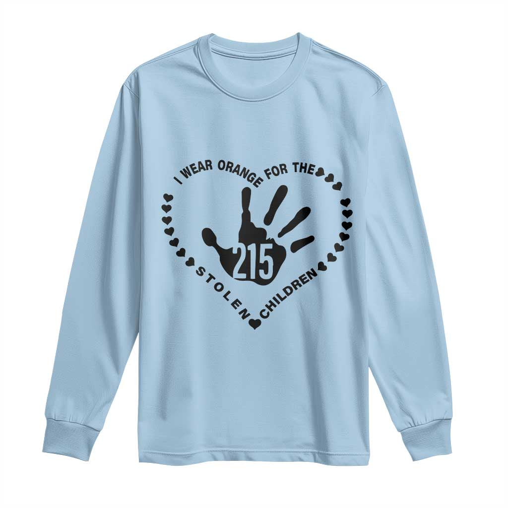 Orange Shirt Day Long Sleeve Shirt I Wear Orange For The Stolen Children 215 Memorial Tribute TS02 Light Blue Print Your Wear