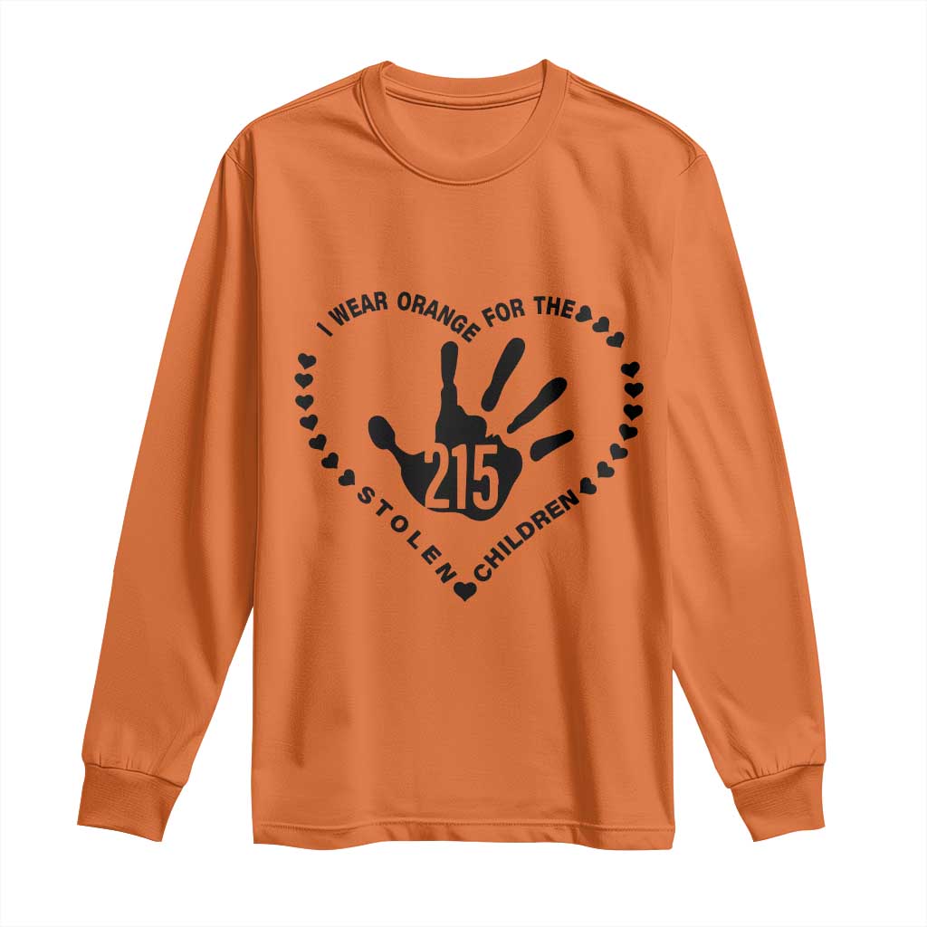 Orange Shirt Day Long Sleeve Shirt I Wear Orange For The Stolen Children 215 Memorial Tribute TS02 Orange Print Your Wear
