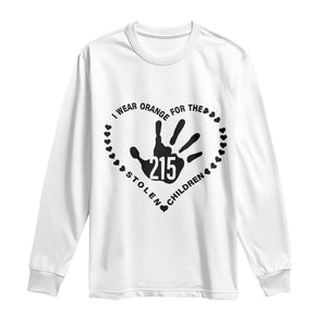 Orange Shirt Day Long Sleeve Shirt I Wear Orange For The Stolen Children 215 Memorial Tribute TS02 White Print Your Wear