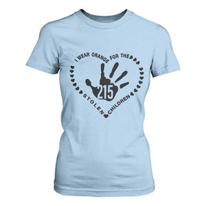 Orange Shirt Day T Shirt For Women I Wear Orange For The Stolen Children 215 Memorial Tribute TS02 Light Blue Print Your Wear