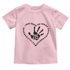 Orange Shirt Day Toddler T Shirt I Wear Orange For The Stolen Children 215 Memorial Tribute TS02 Light Pink Print Your Wear