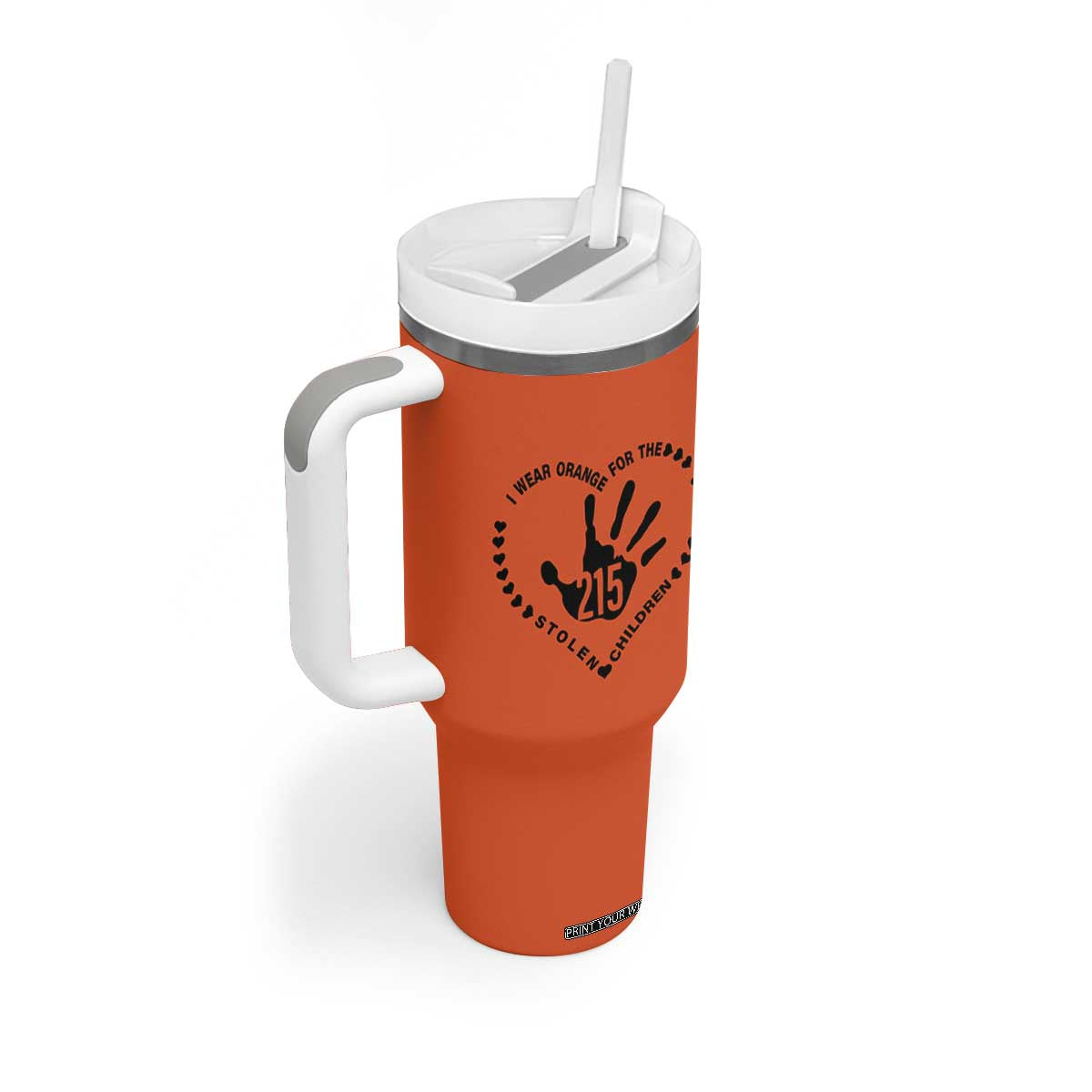 Orange Shirt Day Tumbler With Handle I Wear Orange For The Stolen Children 215 Memorial Tribute TS02 Print Your Wear