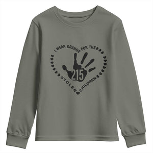 Orange Shirt Day Youth Sweatshirt I Wear Orange For The Stolen Children 215 Memorial Tribute TS02 Military Green Print Your Wear