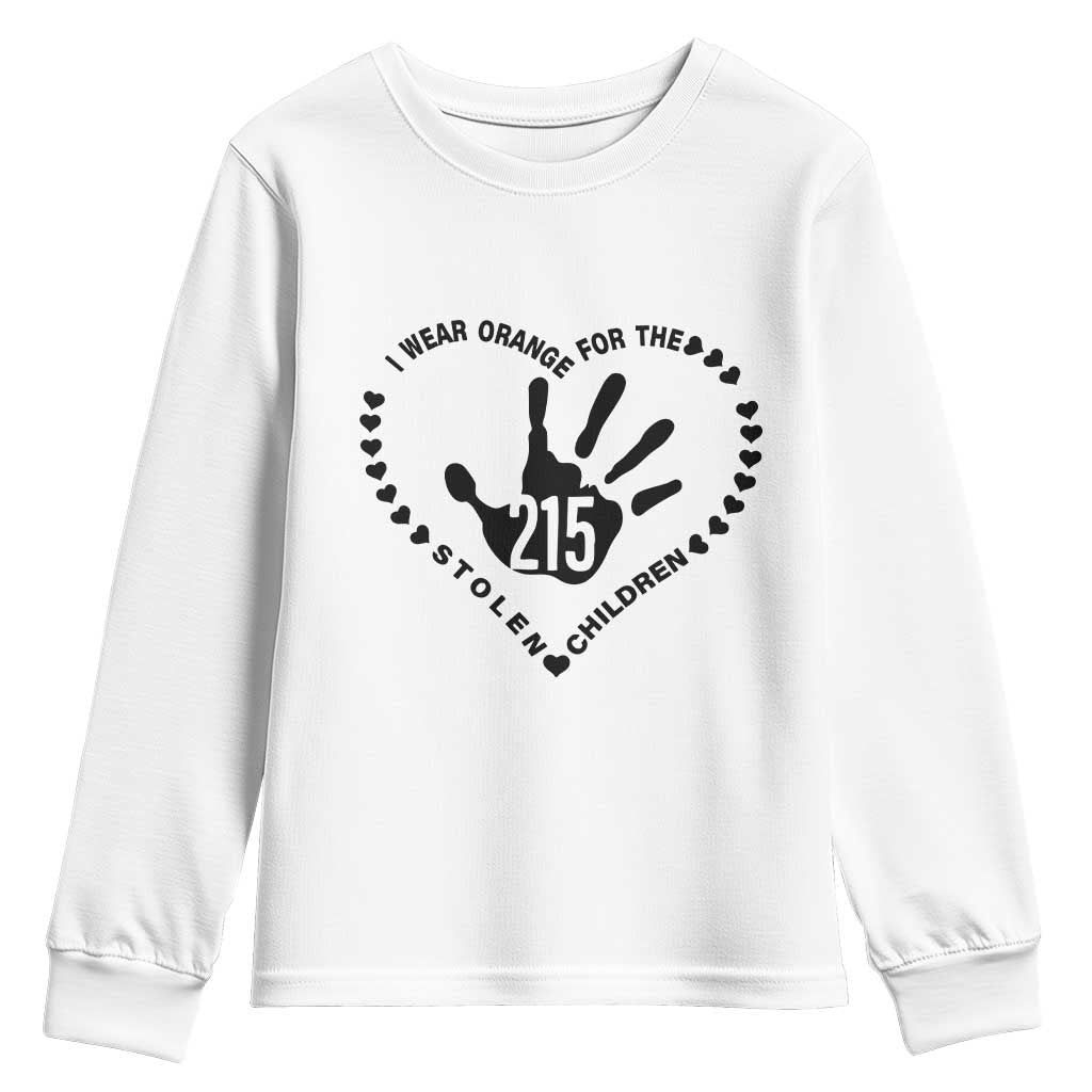 Orange Shirt Day Youth Sweatshirt I Wear Orange For The Stolen Children 215 Memorial Tribute TS02 White Print Your Wear