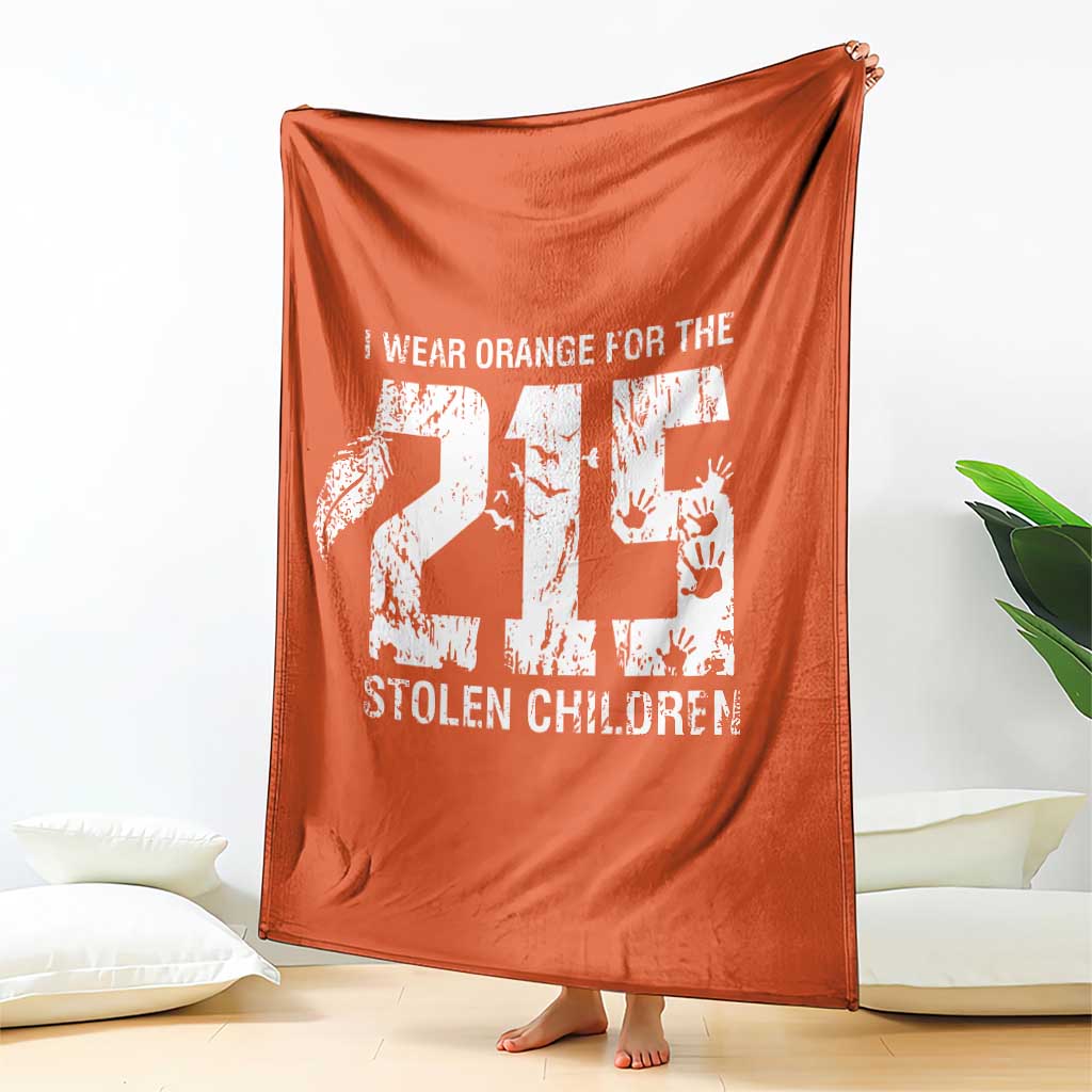 I Wear Orange For The 215 Stolen Children Throw Blanket Orange Shirt Day 215 Memorial Awareness TS02 Print Your Wear