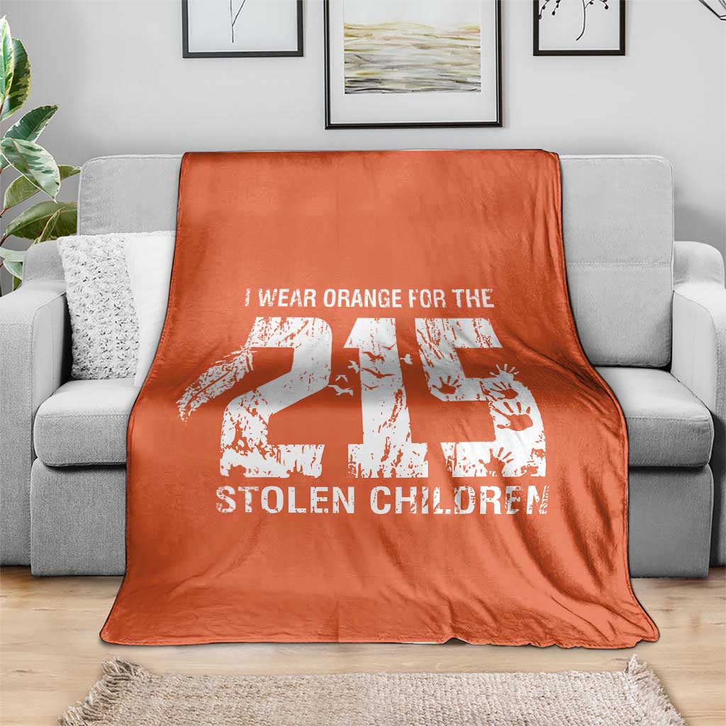 I Wear Orange For The 215 Stolen Children Throw Blanket Orange Shirt Day 215 Memorial Awareness TS02 Print Your Wear