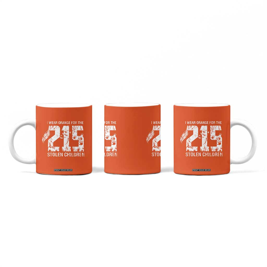 I Wear Orange For The 215 Stolen Children Coffee Mug Orange Shirt Day 215 Memorial Awareness TS02 Print Your Wear